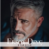 Ersoy Dinç - O Yar Gelir [Türkü House 1]