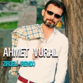 Ahmet Vural - Zırdeli [Remix]