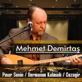 Mehmet Demirtaş - Pınar Senin / Dermanım Kalmadı / Cezayir