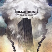 Collarbone - The Last Call / Deadbeat