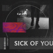 DNMO - Sick Of You
