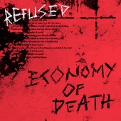 Refused - Economy Of Death