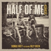 Thomas Rhett - Half Of Me (feat. Riley Green) [Acoustic]