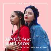 Janice - Två av oss (feat. Ji Nilsson) [State Of Sound Remix]