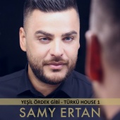 Samy Ertan - Yeşil Ördek Gibi [Türkü House 1]