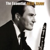 Artie Shaw - The Essential Artie Shaw
