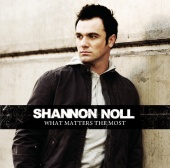 Shannon Noll - What Matters The Most