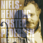 Niels-Henning Ørsted Pedersen - Uncharted Land