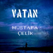 Mustafa Çelik - Vatan