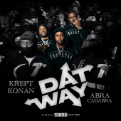 Krept & Konan - Dat Way (feat. Abra Cadabra)