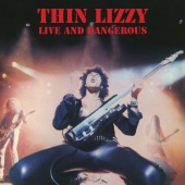 Thin Lizzy - Live And Dangerous [Super Deluxe]