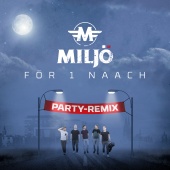 Miljö - För 1 Naach [Party-Remix]
