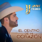 Jary Franco - El Centro De Mi Corazón
