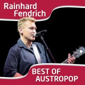 Rainhard Fendrich - I Am From Austria - Rainhard Fendrich