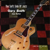 Gary Smith - The Soft Side Of Jazz