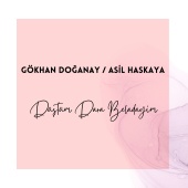 Gökhan Doğanay - Düştüm Dara Beladayım (feat. Asil haskaya)