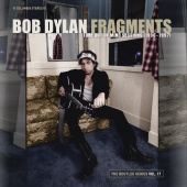 Bob Dylan - Fragments - Time Out of Mind Sessions (1996-1997): The Bootleg Series, Vol. 17 (Deluxe Edition)