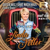Linda Feller - Dieser Weg führt nach Haus (Country Roads) [Nur So! Remix]