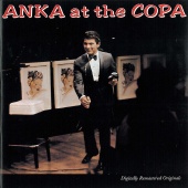 Paul Anka - Anka At The Copa [Live / Remastered]