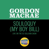Gordon Macrae - Soliloquy (My Boy Bill) [Live On The Ed Sullivan Show, January 8, 1967]