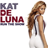 Kat DeLuna - Run The Show