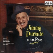 Jimmy Durante - At The Piano (In Person)