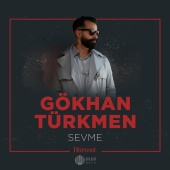 Gökhan Türkmen - Sevme [İbrahim Erkal Hürmet]