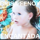 Brisa Fenoy - Encantada