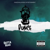 Outta Road - Dunce