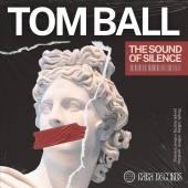 Tom Ball - The Sound Of Silence