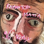Ramuntcho Matta - 96 Remix