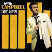 David Campbell - Good Lovin'
