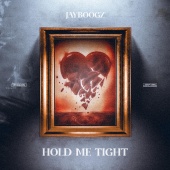 Jayboogz - Hold Me Tight