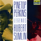 Pinetop Perkins & Hubert Sumlin - Legends