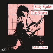 Billy Squier - The Stroke [Safari Riot Remix]