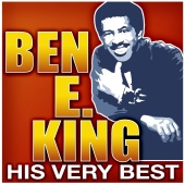 Ben E. King - His Very Best [Rerecorded Version]