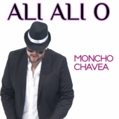 Moncho Chavea - Ali Ali O