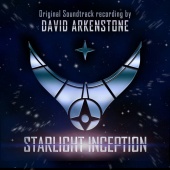 David Arkenstone - Starlight Inception [Original Soundtrack Recording]