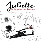 Juliette - Le seigneur des mouches