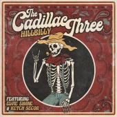 The Cadillac Three - Hillbilly (feat. Elvie Shane, Ketch Secor)