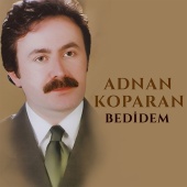 Adnan Koparan - Bedidem