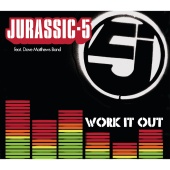 Jurassic 5 - Work It Out