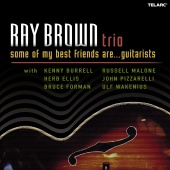 Ray Brown Trio - Some Of My Best Friends Are… Guitarists