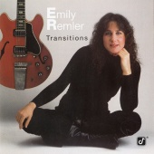 Emily Remler - Transitions [Reissue]