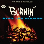 John Lee Hooker - Burnin' [Expanded Edition]