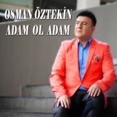 Osman Öztekin - Adam Ol Adam