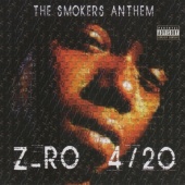 Z-Ro - 4/20: The Smokers Anthem