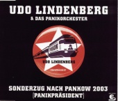 Udo Lindenberg & Das Panikorchester - Sonderzug nach Pankow 2003