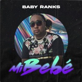 Baby Ranks - Mi Bebé