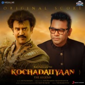 A.R. Rahman - Kochadaiiyaan [Original Score]